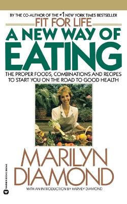 Book cover for A New Way of Eating from the Fit for Life Kitchen