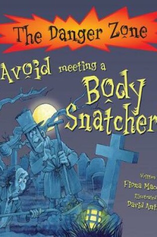 Cover of Avoid Meeting A Body Snatcher!