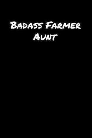 Cover of Badass Farmer Aunt