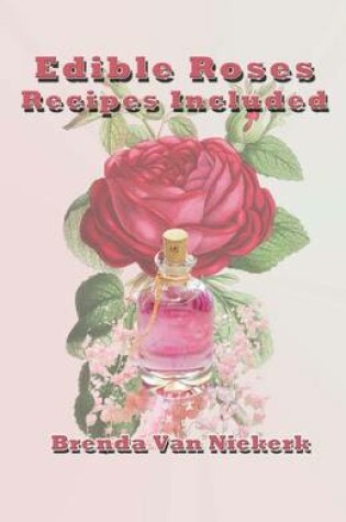 Cover of Edible Roses