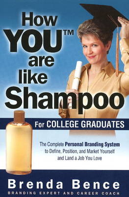 Book cover for How "YOU" are Like Shampoo for College Graduates