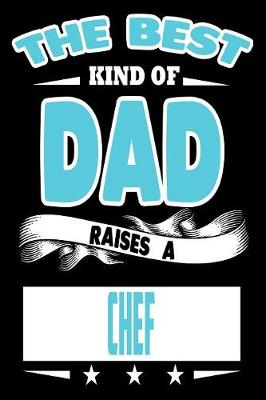 Book cover for The Best Kind Of Dad Raises A Chef