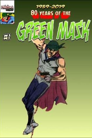 Cover of 80 Years of The Green Mask