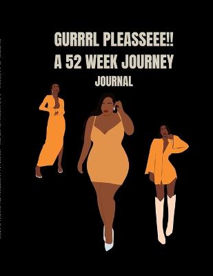 Book cover for Gurrrl Pleasseee!!