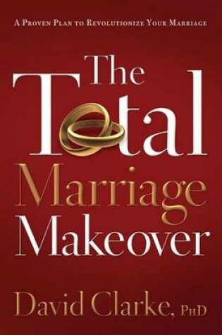 Cover of The Total Marriage Makeover