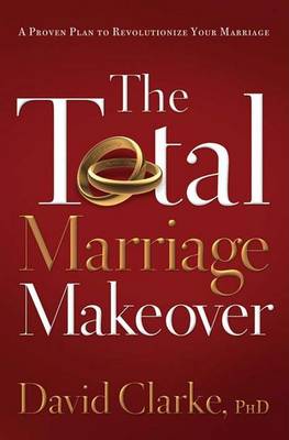 Book cover for The Total Marriage Makeover