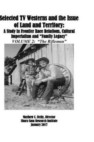 Cover of Selected TV Westerns and the Issue of Land and Territory