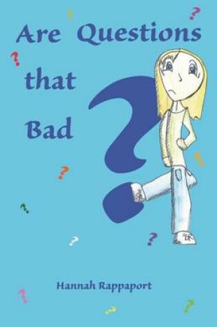 Cover of Are Questions That Bad?
