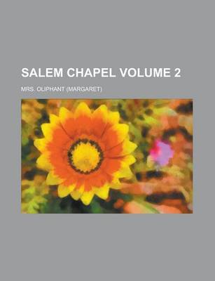 Book cover for Salem Chapel (Volume 2)