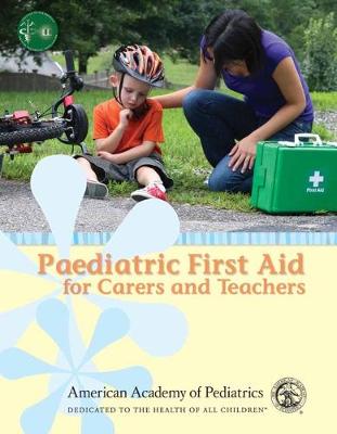 Book cover for Paediatric First Aid For Carers And Teachers (Paedfacts)