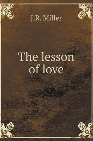 Cover of The lesson of love