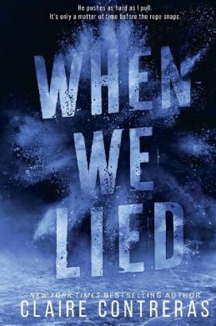 Cover of When We Lied