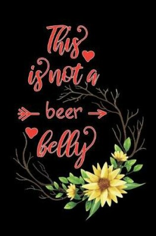 Cover of This is not a beer belly