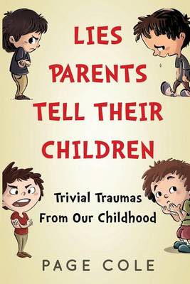 Book cover for Lies Parents Tell Their Children