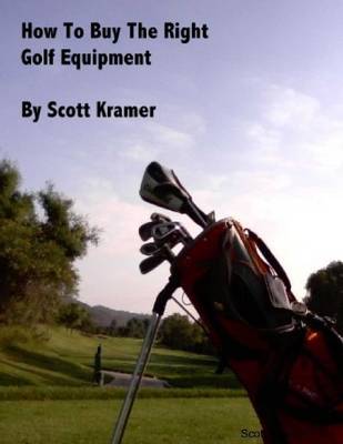 Book cover for How to Buy the Right Golf Equipment