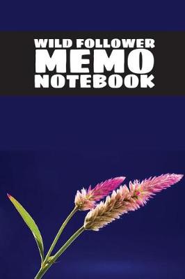 Book cover for Wild Flower Memo Notebook