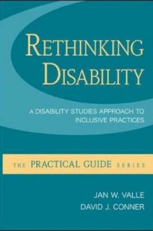 Cover of Rethinking Disability:  A Disability Studies Approach to Inclusive Practices