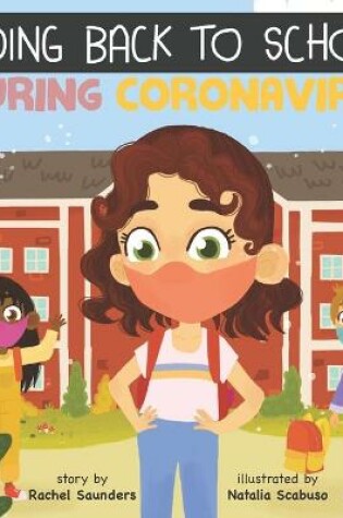 Cover of Going Back To School During Coronavirus