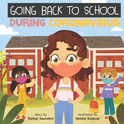 Book cover for Going Back To School During Coronavirus