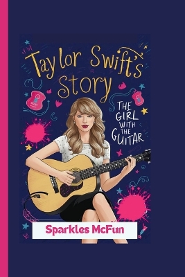 Book cover for Taylor Swift's Story