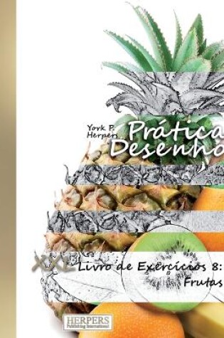 Cover of Prática Desenho - XXL Livro de Exercícios 8