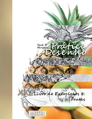 Cover of Prática Desenho - XXL Livro de Exercícios 8