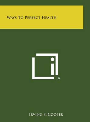 Book cover for Ways to Perfect Health