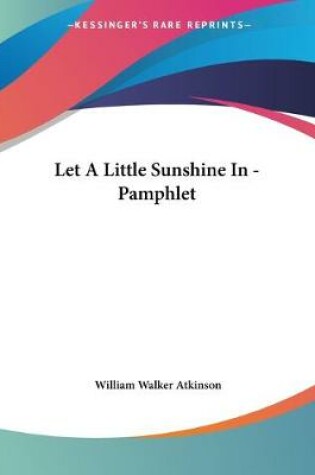 Cover of Let A Little Sunshine In - Pamphlet