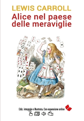 Book cover for Alice nel paese delle meraviglie. Ediz. integrale e illustrata. Con espansione online.