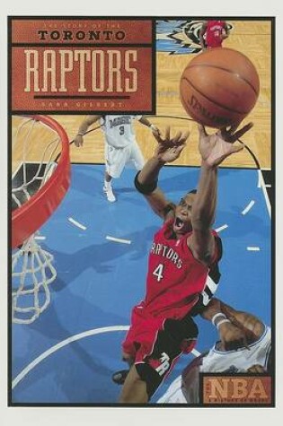Cover of The Story of the Toronto Raptors