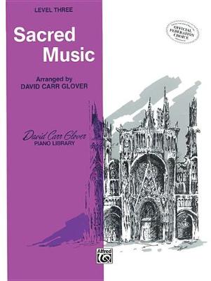 Cover of Sacred Music, Level 3