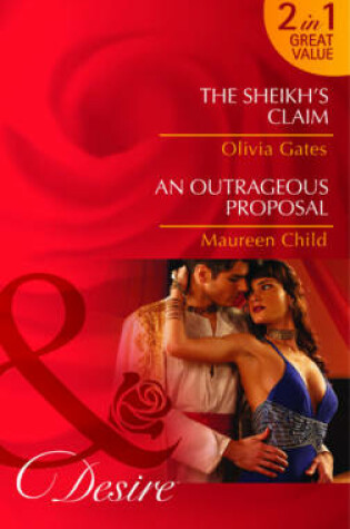 Cover of The Sheikh's Claim / An Outrageous Proposal