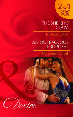 Book cover for The Sheikh's Claim / An Outrageous Proposal