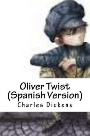 Cover of Oliver Twist (Spanish Version)