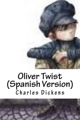 Book cover for Oliver Twist (Spanish Version)