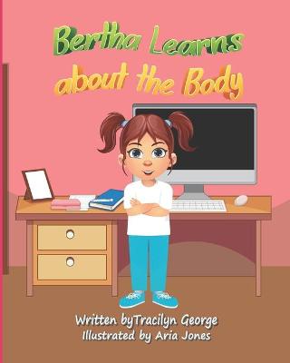 Book cover for Bertha Learns abou the Body