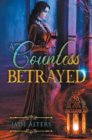 A Countess Betrayed