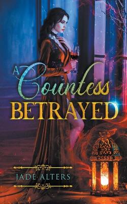 Cover of A Countess Betrayed