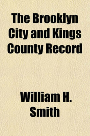 Cover of The Brooklyn City and Kings County Record