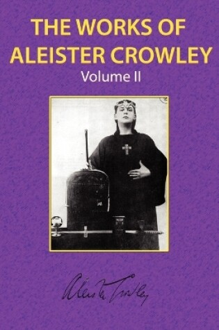 Cover of The Works of Aleister Crowley Vol. 2