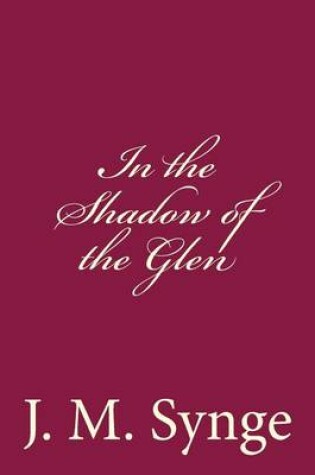 Cover of In the Shadow of the Glen