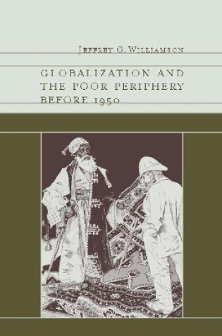 Cover of Globalization and the Poor Periphery before 1950