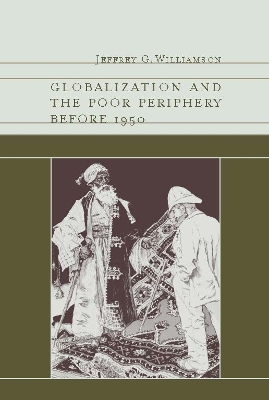 Book cover for Globalization and the Poor Periphery before 1950