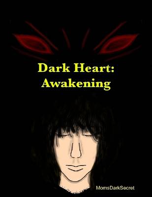 Book cover for Dark Heart: Awakening