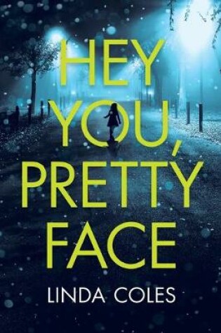 Cover of Hey You, Pretty Face