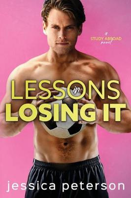 Cover of Lessons In Losing It