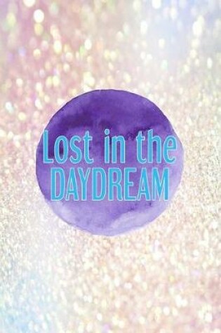 Cover of Lost In The Daydream