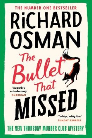 Cover of The Bullet That Missed