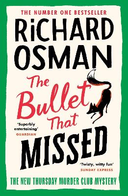 Book cover for The Bullet That Missed