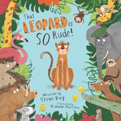 Book cover for That Leopard is SO Rude